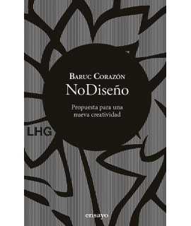 NoDesign.Proposal for a new creativity