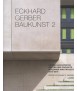 Eckhard Gerber Baukunst 2 Buildings amd projects 2013-2016