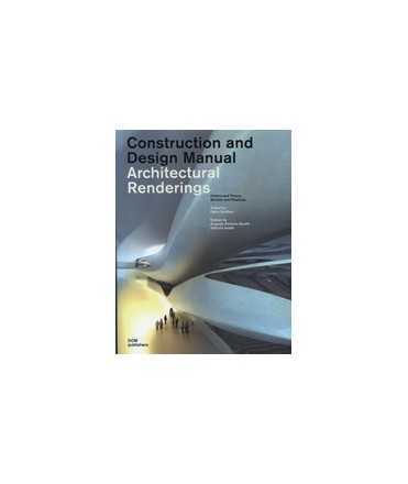 Construction and Design Manual: Architectural Renderings