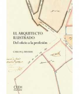 El arquitecto ilustrado.Del oficio a la profesión