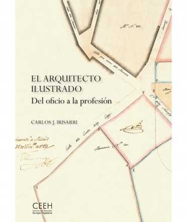 El arquitecto ilustrado.Del oficio a la profesión