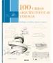 100 Famous Architectural Works