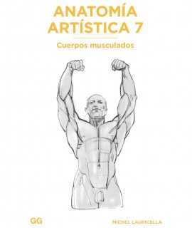 Anatomía Artística 7. Cuerpos Musculados