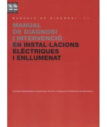 Manual of Diagnosis and intervention in electrical installations and lighting.