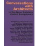 Conversations with Architects: In the Age of Celebrity