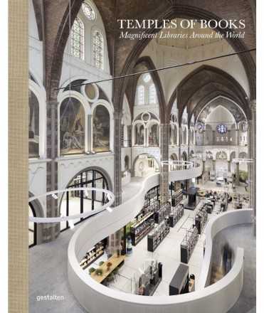 Temples of Books. Magnificent Libraries Around the World.