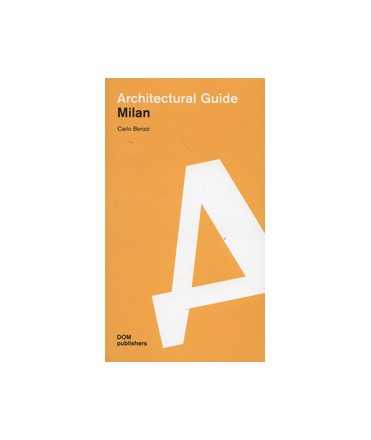 Architectural Guide: Milan