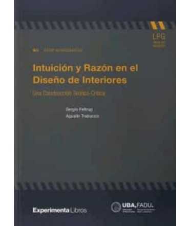 Intuition and Reason in Interior Design.