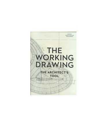 The Working Drawing: The Architect's Tool