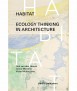 Habitat: Ecology Thinking in Architecture