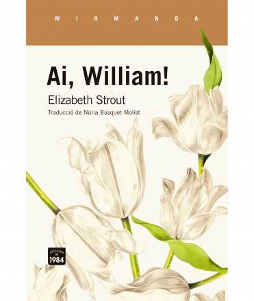 Oh, William!