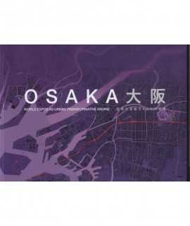 Osaka. World Expos as Transformative Engine