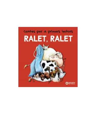 Contes per a primers lectors. Ralet, ralet
