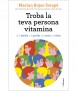 Troba la teva persona vitamina