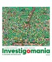 Investigomania