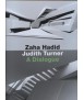Zaha Hadid, Judith Turner: A Dialogue