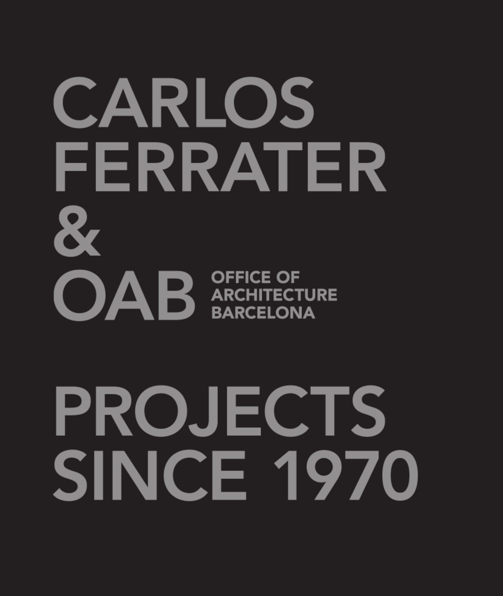 OAB Carlos Ferrater and Partners. Pack 2 Volums. . FERRATER, Carlos