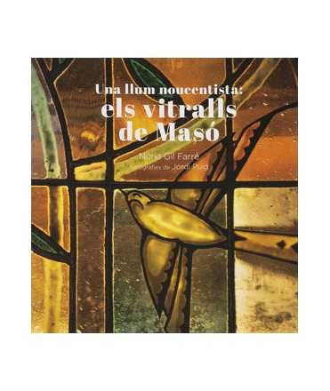 Una llum Noucentista: Els vitralls de Masó.