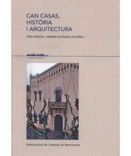 Can Casas, Història i Arquitectura.