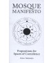 Mosque Manifesto Propositions for Spaces of Coexistence