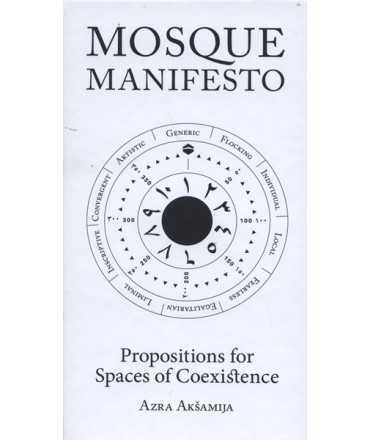 Mosque Manifesto Propositions for Spaces of Coexistence