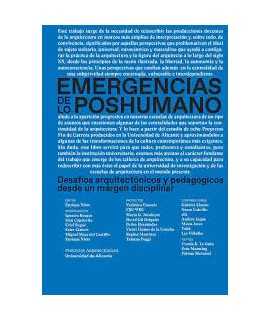 Emergencies of the posthuman. Architectural and pedagogical challenges from a disciplinary margin