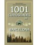 1001 Curiosidades de Barcelona