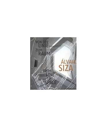 ÁLVARO SIZA. From Line to Space