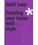 Adolf Loos Creating your home with style