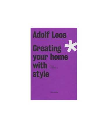 Adolf Loos Creating your home with style