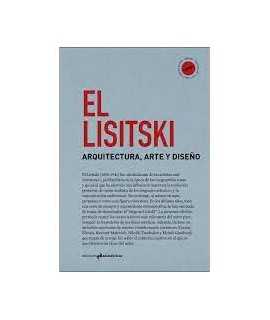 El Lisitski. Arquitectura, Arte y Diseño.