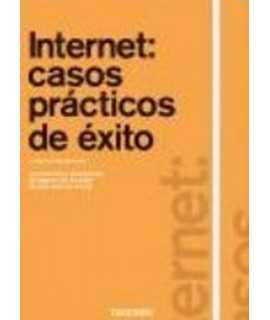 Internet: casos prácticos de éxito