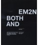 EM2N: Both and