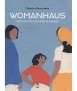 WomanHaus. Illustrated history of las Bauhaus artists.