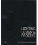 Lighting Design & Process