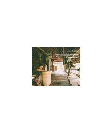 Healthy Homes in Tropical Zones: Improving RRural Housing in Asia and Africa