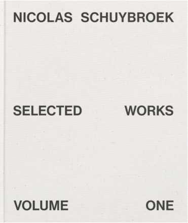 Nicolas Schuybroek. Selected Works.
