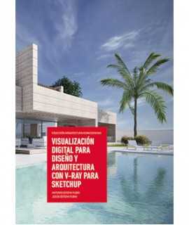 Digital visualization for Design and Architecture with V-Ray for Sketchup.