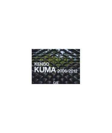 Kengo Kuma 2006-2012