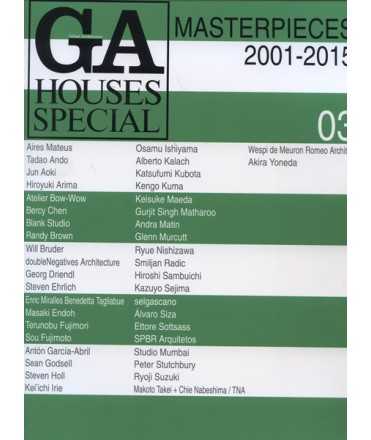 GA Houses Special, 03: Masterpieces 2001-2015