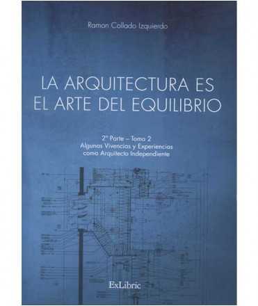 La Arquitectura es el arte del Equilibrio