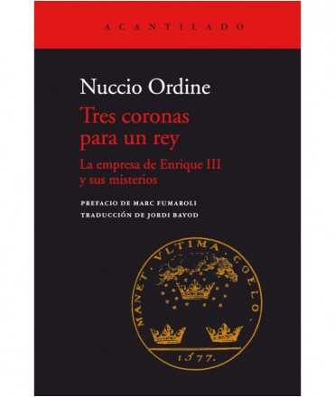 Three crowns and a king. The enterprise of Henry III And its mysteries.