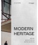 Modern Heritage. Reuse Renovation Restoration