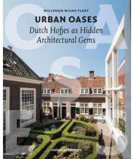 Urban Oases. Architectural Gems.