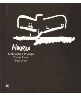 Nevers Architecture Principle