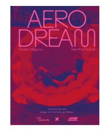 Aerodream Architecture, Art, Design Et Structures Gonflables