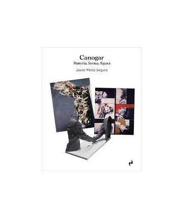 CANOGAR. Matter, form, figure