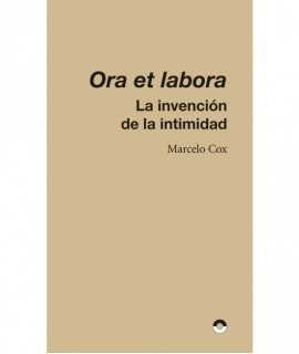 Ora et labora. La invención de la intimidad.