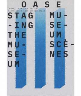 Oase III Staging the Museum