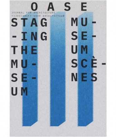 Oase III Staging the Museum